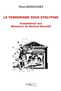 Pierre Rosniansky - Le terrorisme sous Stolypine.
