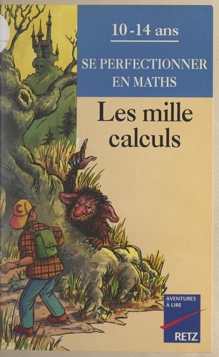 Pierre Rossano et Jean-Luc Caron - Les mille calculs.