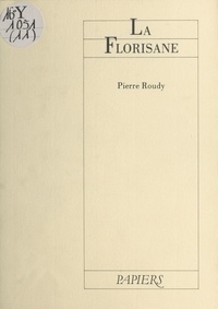 Pierre Roudy - La Florisane.