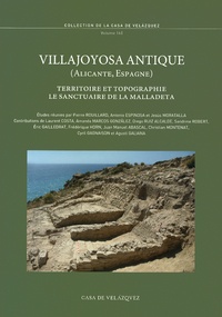 Pierre Rouillard et Antonio Espinosa - Villajoyosa antique (Alicante, Espagne) - Territoire et topographie - Le sanctuaire de La Malladeta.
