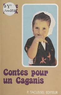 Pierre Roux - Contes pour un Caganis.
