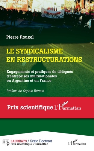 Pierre Rouxel - Le syndicalisme en restructurations.