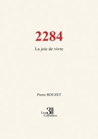 Pierre Rouzet - 2284.0 - La joie de vivre.