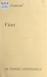 Pierre Sabatier - Vices.