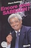 Pierre Sabbagh - Encore vous Sabbagh !.