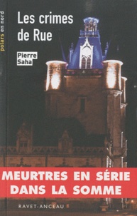 Pierre Saha - Les crimes de Rue.