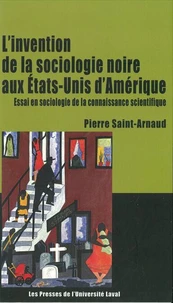L'invention de la sociologie noire aux etst-unis d'amerique