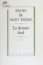  Pierre Saint et  Sain - Le Dernier duel.