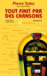 Pierre Saka - Tout finit par des chansons.