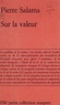 Pierre Salama - Sur la valeur.