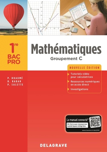Mathématiques 1re Bac Pro Groupement C  Edition 2018