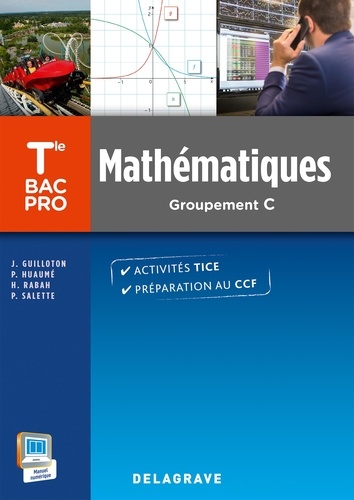 Pierre Salette et Joël Guilloton - Mathématiques Tle Bac Pro - Groupement C.