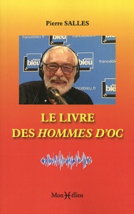 Pierre Salles - Le livre des hommes d'oc.