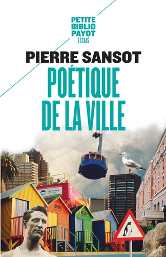 Pierre Sansot - Poétique de la ville.