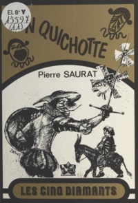 Pierre Saurat - Don Quichotte.