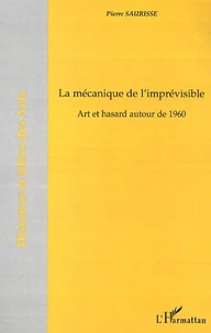 La mécanique de l'imprévisible