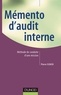 Pierre Schick - Memento d'audit interne - Méthode de conduite d'une mission.