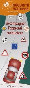 Pierre Schlub - Accompagner l'apprenti conducteur.