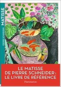 Pierre Schneider - Matisse.