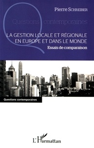 La gestion locale et régionale en Europe et dans le monde - Essais de comparaison.pdf