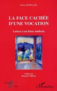 La face cachée d'une vocation