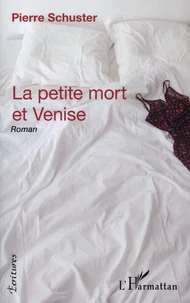 La petite mort et Venise
