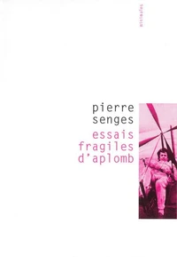 Essais Fragiles D'Aplomb