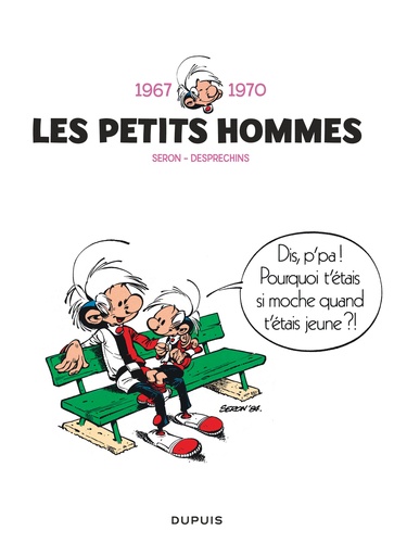 Les Petits Hommes Intégrale Tome 1 1967-1970