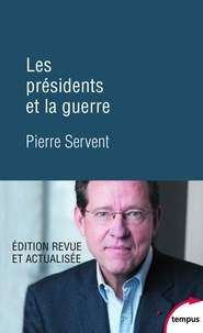 Bon téléchargement d'ebooks Les présidents et la guerre (French Edition) iBook par Pierre Servent 9782262080440