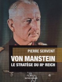Pierre Servent - Von Manstein.