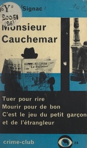 Pierre Signac - Monsieur Cauchemar.