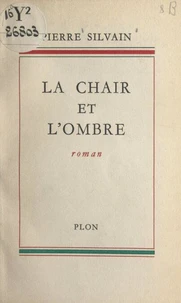 La chair et l'ombre