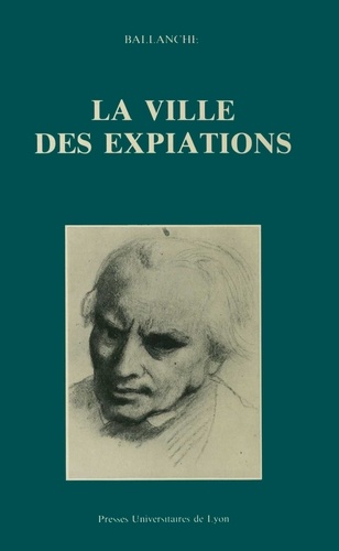 La Ville des expiations. Et autres textes