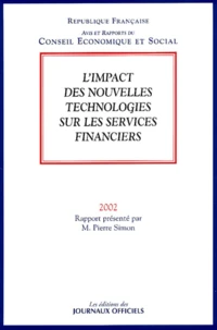 L'Impact Des Nouvelles Technologies Sur Les Services Financiers. Edition 2002