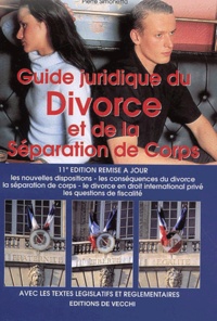 Pierre Simonetta - Guide Juridique Du Divorce Et De La Separation De Corps.