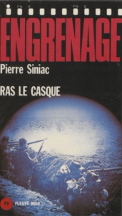 Pierre Siniac - Ras le casque.