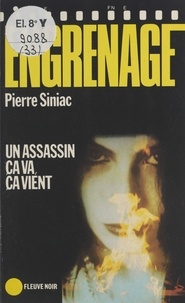 Pierre Siniac - Un Assassin, ça va, ça vient.