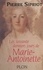 Les soixante derniers jours de Marie-Antoinette. Du 3 août 1793 : incarcération à la Conciergerie, au 16 octobre 1793 : Marie-Antoinette est guillotinée