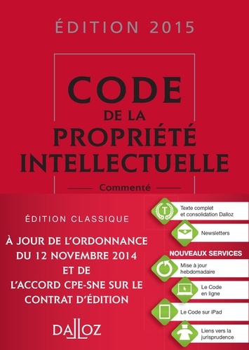 Pierre Sirinelli et Sylviane Durrande - Code de la propriété intellectuelle commenté 2015.