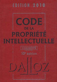 Pierre Sirinelli et Sylviane Durrande - Code de la propriété intellectuelle, commenté.