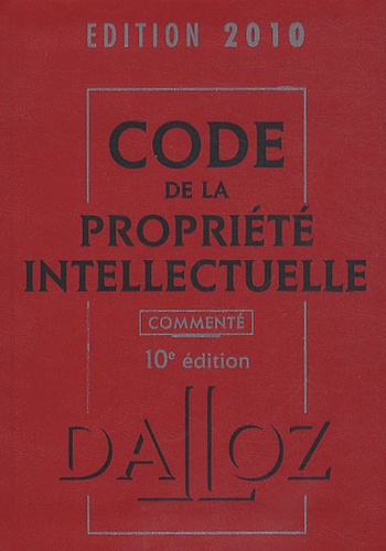 Pierre Sirinelli et Sylviane Durrande - Code de la propriété intellectuelle, commenté.