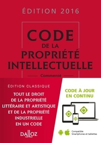 Pierre Sirinelli et Sylviane Durrande - Code de la propriété intellectuelle - Commenté.