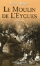 Pierre Sogno - Le moulin de l'Eygues.