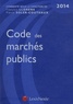 Pierre Soler-Couteaux et François Llorens - Code des marchés publics 2014.
