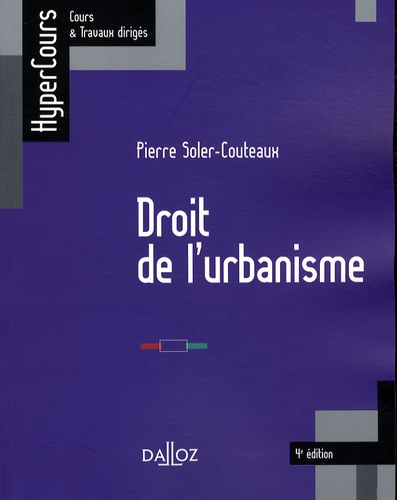 Droit de l'urbanisme 4e édition