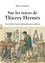 Sur les traces de Thierry Hermès