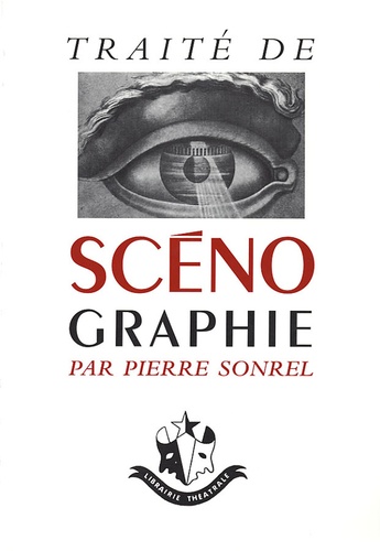 Pierre Sonrel - Traité de scénographie.