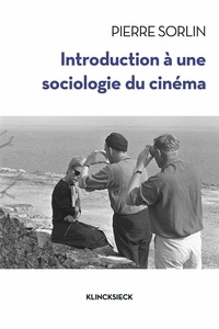 Pierre Sorlin - Introduction à une sociologie du cinéma.