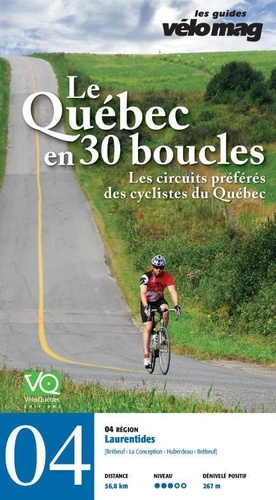 Pierre Sormany et Gaétan Fontaine - 04. Laurentides (Brébeuf) - Le Québec en 30 boucles, Parcours .04.