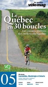 Pierre Sormany et Patrice Francoeur - 05. Laurentides, Montérégie et Ontario (Lachute) - Le Québec en 30 boucles, Parcours .05.